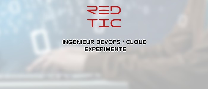 Ingenieur devops cloud experimente