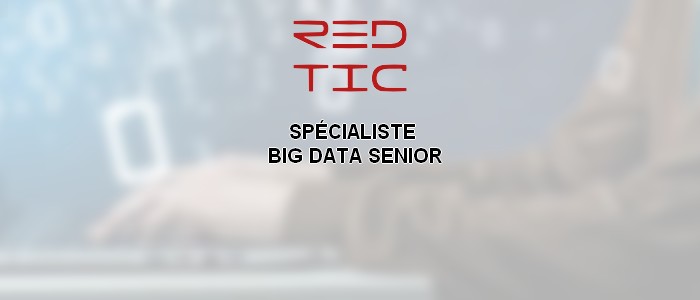 You are currently viewing SPÉCIALISTE BIG DATA SENIOR