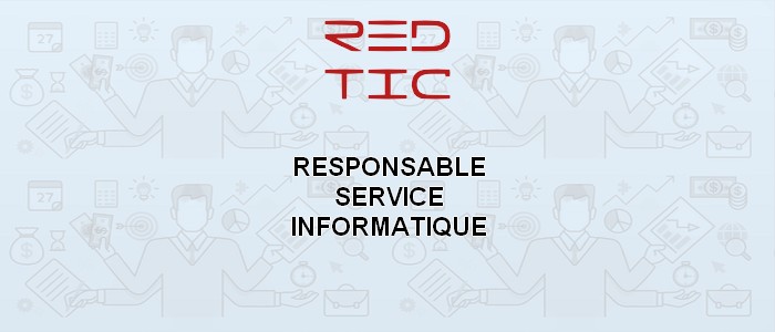 You are currently viewing RESPONSABLE SERVICE INFORMATIQUE
