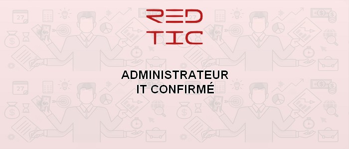 You are currently viewing ADMINISTRATEUR IT CONFIRMÉ