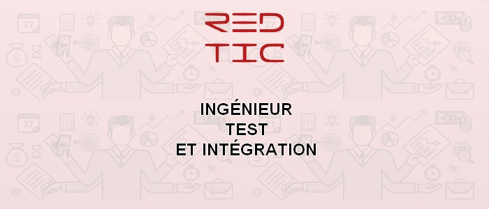 You are currently viewing INGÉNIEUR TEST ET INTÉGRATION
