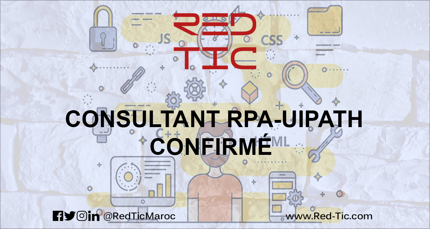 You are currently viewing CONSULTANT RPA-UIPATH CONFIRMÉ