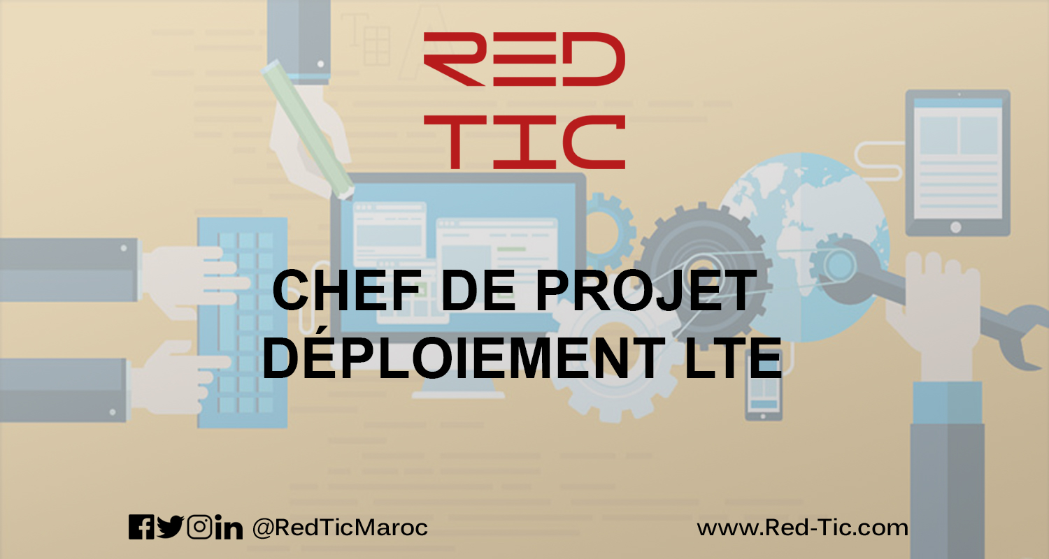 You are currently viewing CHEF DE PROJET DÉPLOIEMENT LTE