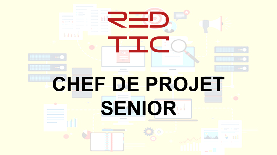 You are currently viewing CHEF DE PROJET SENIOR
