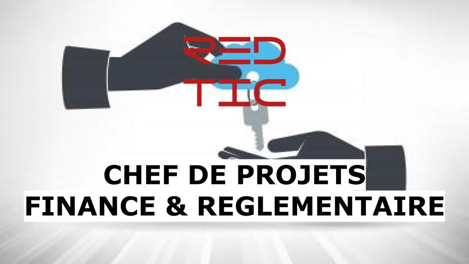 You are currently viewing CHEF DE PROJETS FINANCE & REGLEMENTAIRE