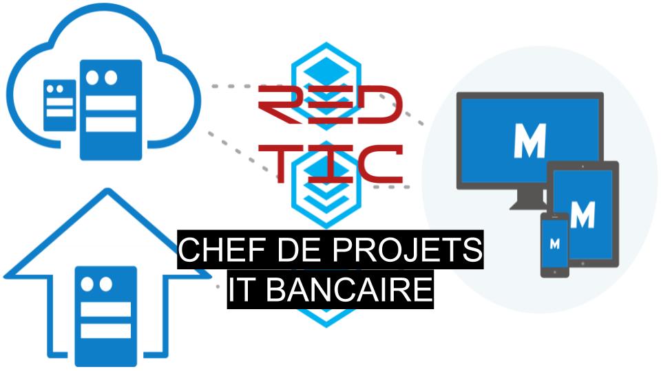 You are currently viewing CHEF DE PROJETS IT BANCAIRE
