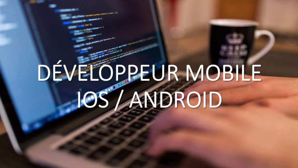 Développeur ios/Android