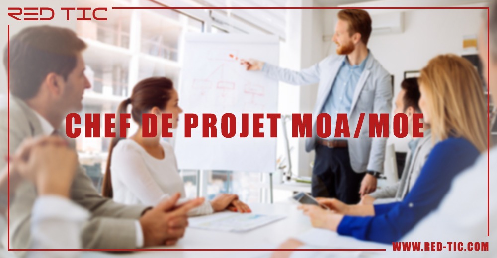 CHEF DE PROJET MOA/MOE - RED TIC