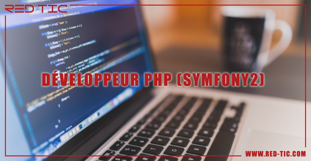 You are currently viewing DÉVELOPPEUR PHP (SYMFONY2)
