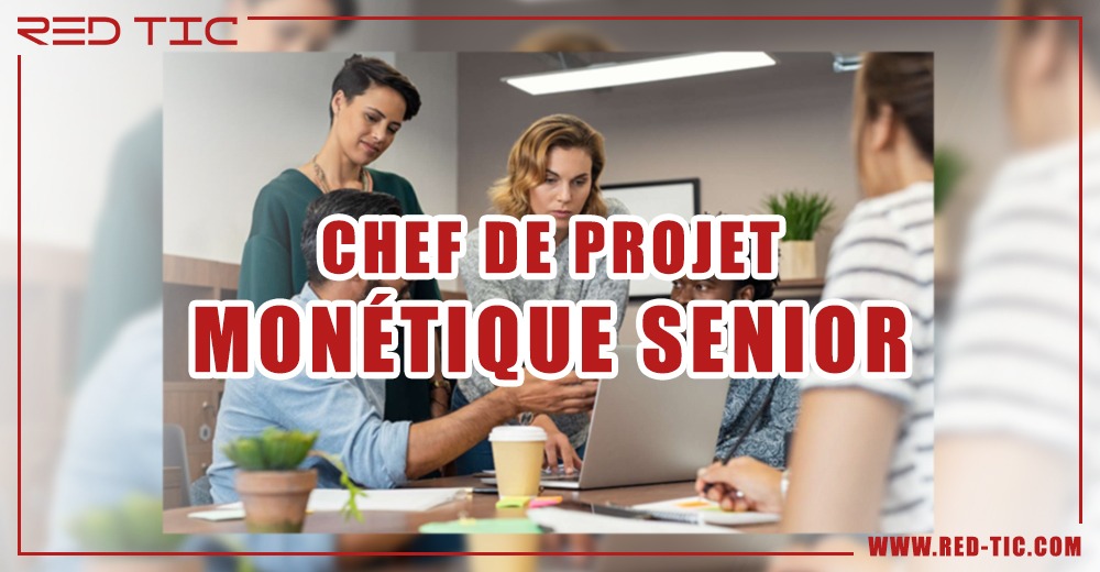 You are currently viewing CHEF DE PROJET MONÉTIQUE SENIOR