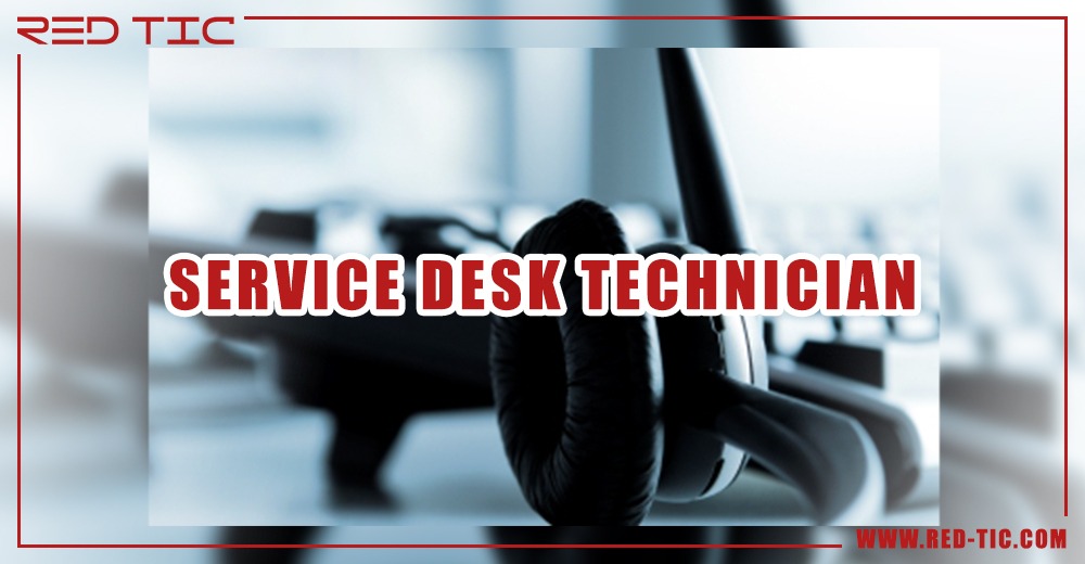 SERVICE DESK TECHNICIAN RED TIC