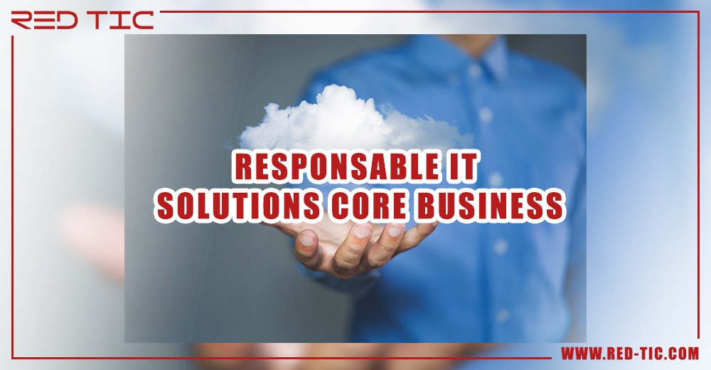 You are currently viewing RESPONSABLE IT SOLUTIONS CORE BUSINESS