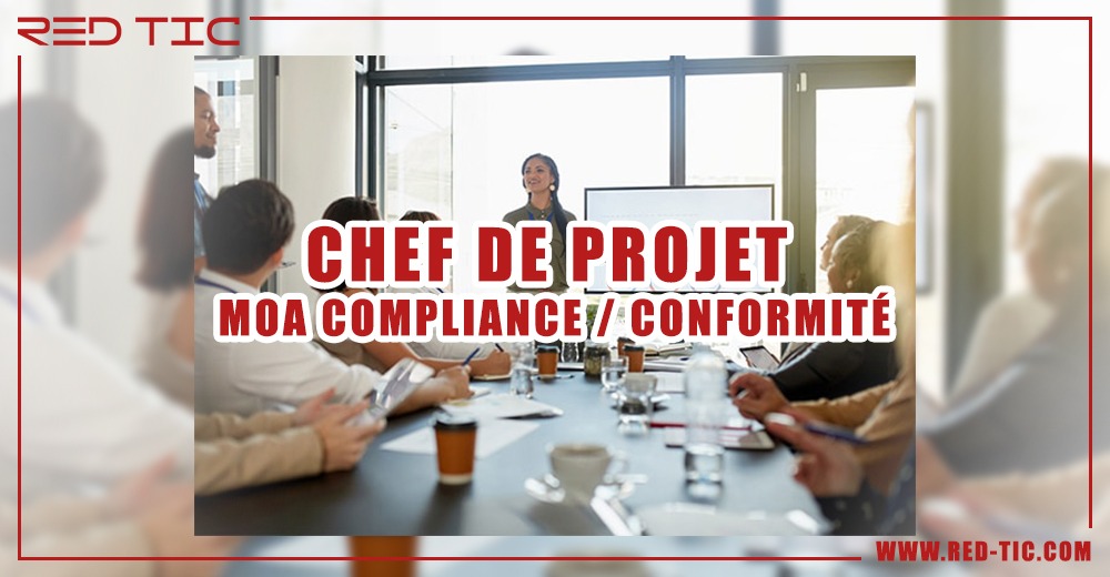 You are currently viewing CHEF DE PROJET MOA COMPLIANCE / CONFORMITÉ