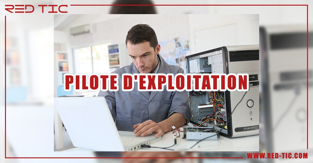 You are currently viewing PILOTE D’EXPLOITATION