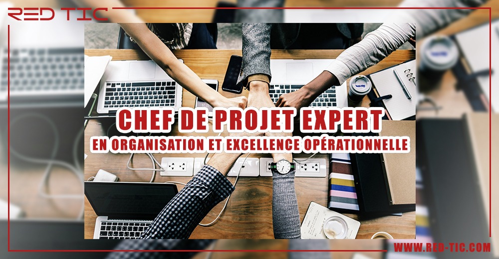 You are currently viewing CHEF DE PROJET EXPERT EN ORGANISATION ET EXCELLENCE OPÉRATIONNELLE