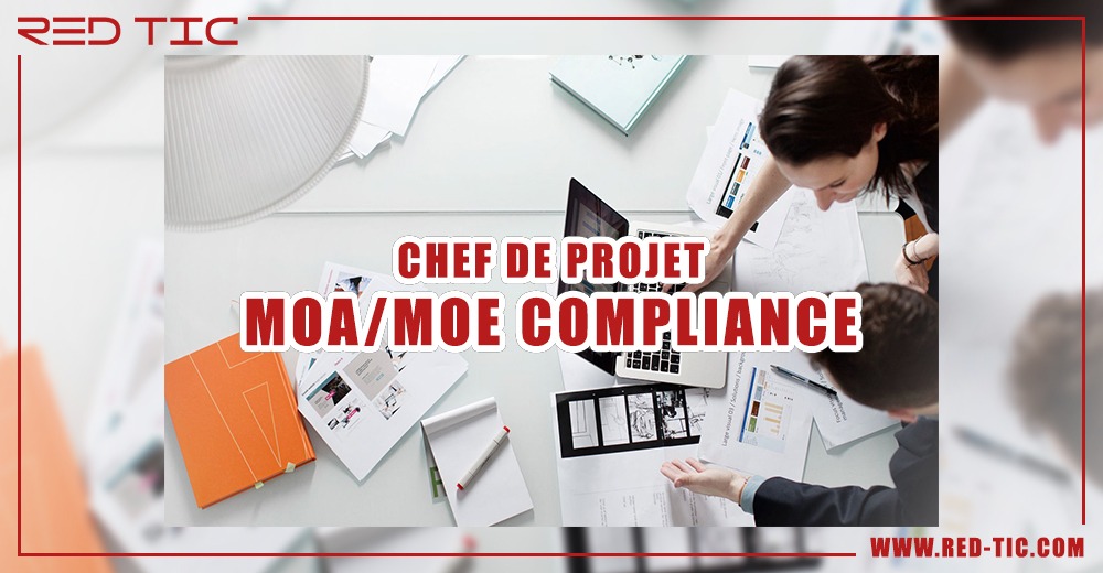 CHEF DE PROJET MOA/MOE COMPLIANCE - RED TIC