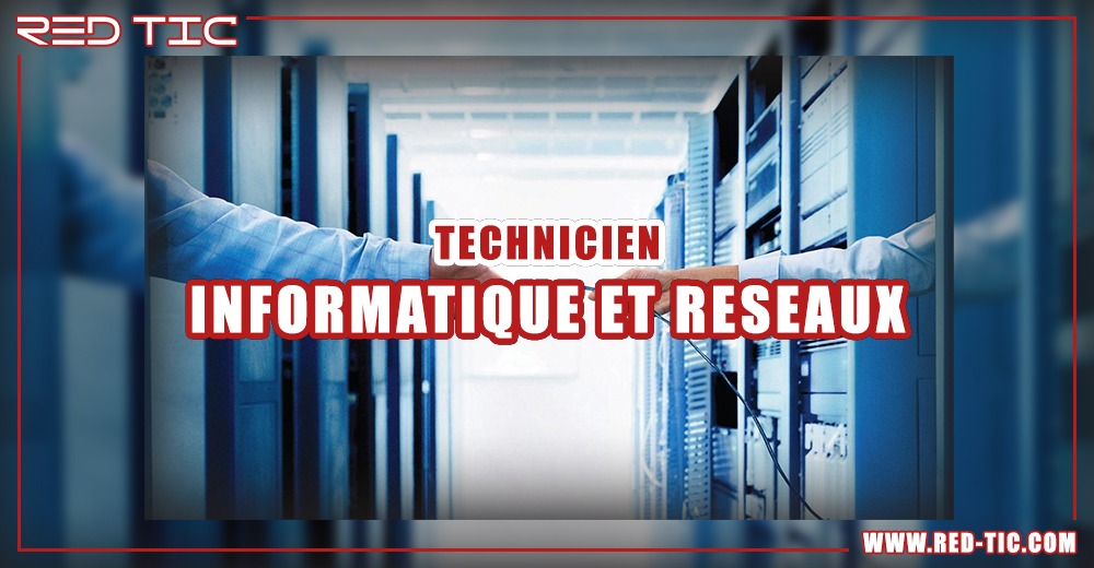 You are currently viewing TECHNICIEN INFORMATIQUE ET RESEAUX