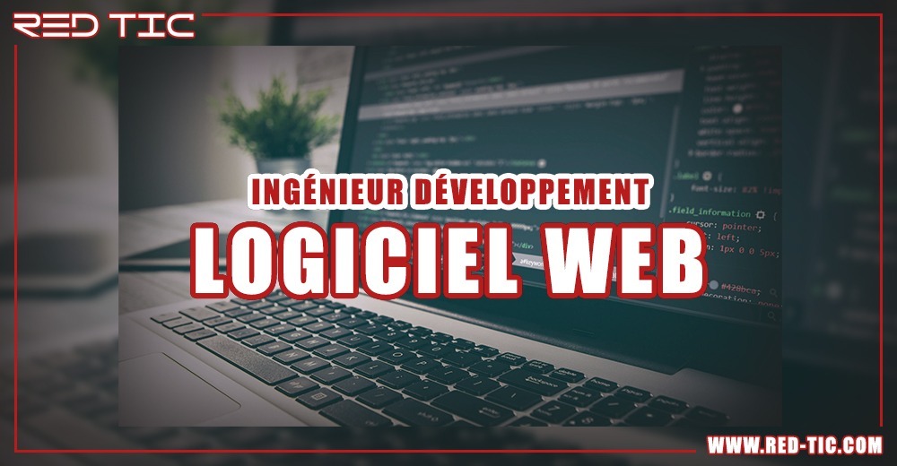 You are currently viewing INGÉNIEUR DÉVELOPPEMENT LOGICIEL WEB