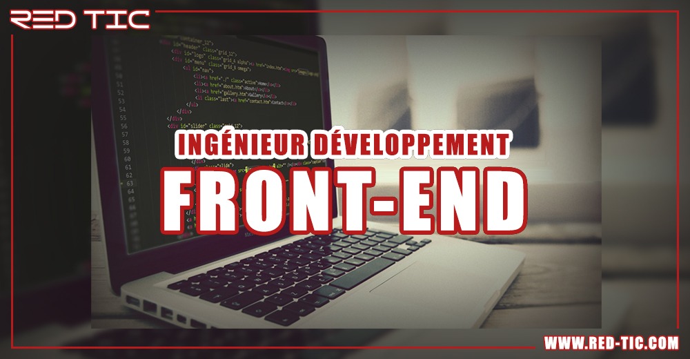 You are currently viewing INGÉNIEUR DÉVELOPPEMENT FRONT-END