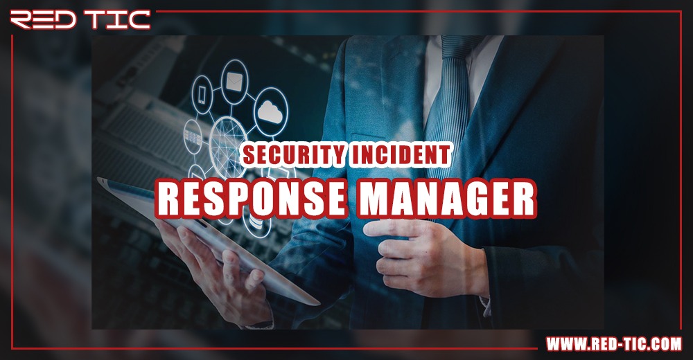 security-incident-response-manager-red-tic