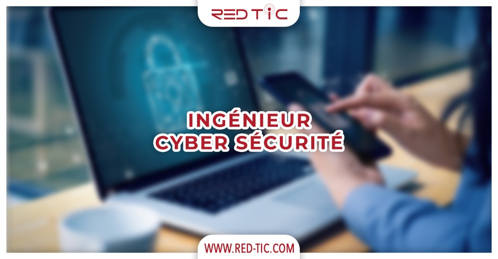 You are currently viewing INGÉNIEUR CYBER SÉCURITÉ