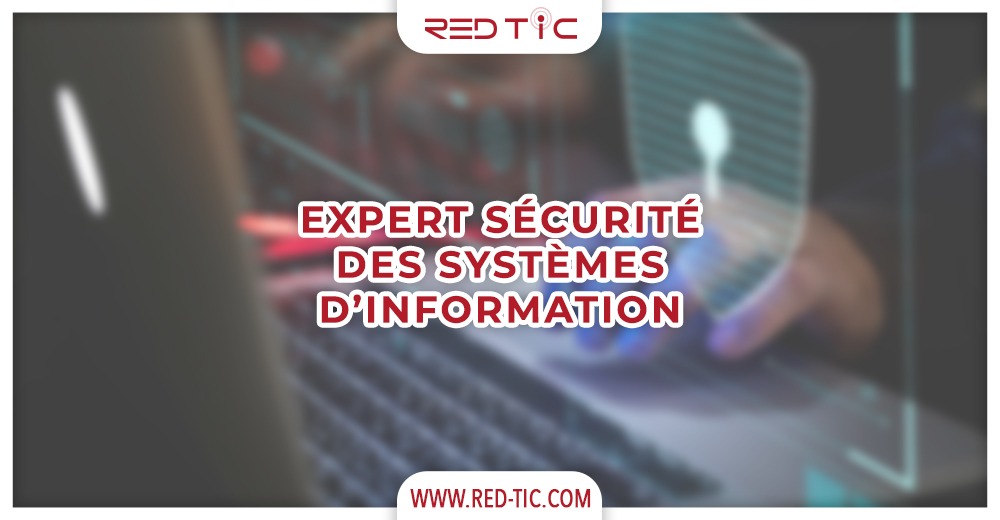 You are currently viewing EXPERT EN SÉCURITÉ DES SYSTÈMES D’INFORMATION