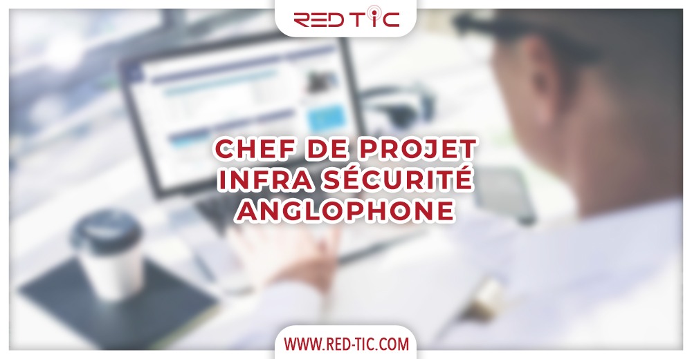 You are currently viewing CHEF DE PROJET INFRA SÉCURITÉ ANGLOPHONE