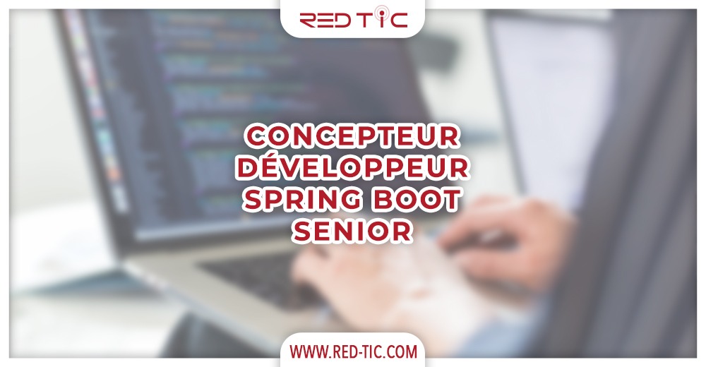 You are currently viewing CONCEPTEUR – DÉVELOPPEUR SPRING BOOT