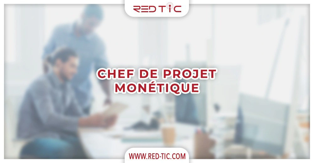 You are currently viewing CHEF DE PROJET MONÉTIQUE