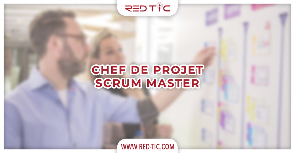 You are currently viewing CHEF DE PROJET – SCRUM MASTER
