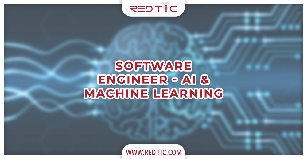 You are currently viewing SOFTWARE ENGINEER – AI & MACHINE LEARNING