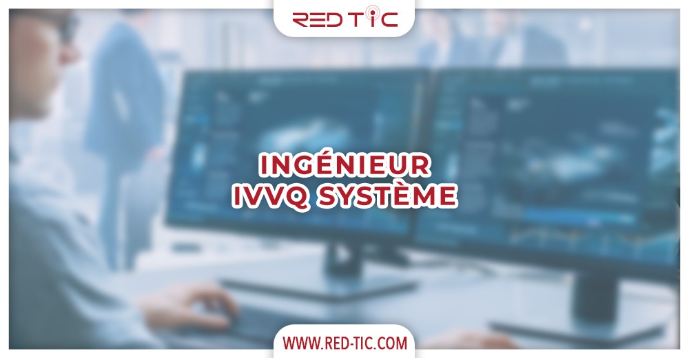 You are currently viewing INGÉNIEUR IVVQ SYSTÈME