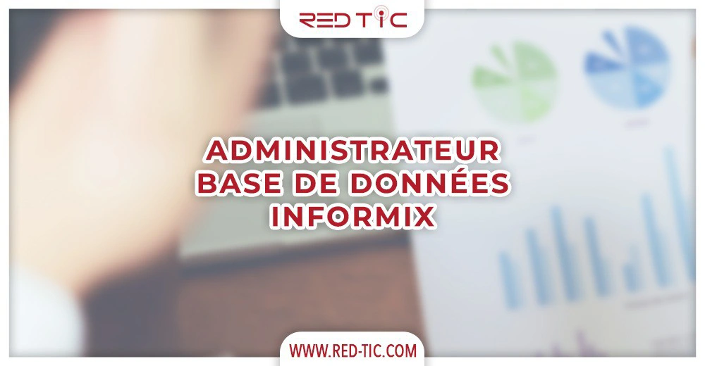 ADMINISTRATEUR BASE DE DONNÉES INFORMIX