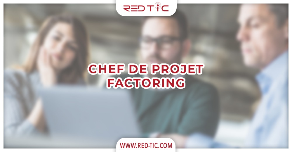 You are currently viewing CHEF DE PROJET FACTORING
