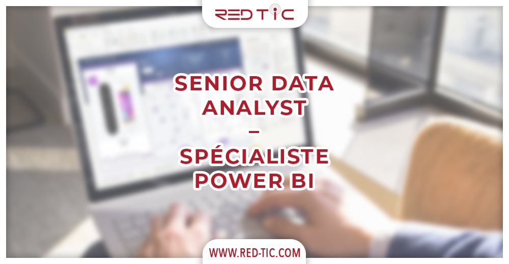 You are currently viewing SENIOR DATA ANALYST – SPÉCIALIST POWER BI