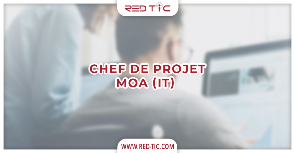 CHEF DE PROJET MOA (IT)
