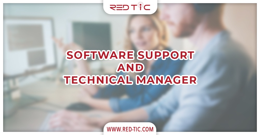 SOFTWARE SUPPORT AND TECHNICAL MANAGER