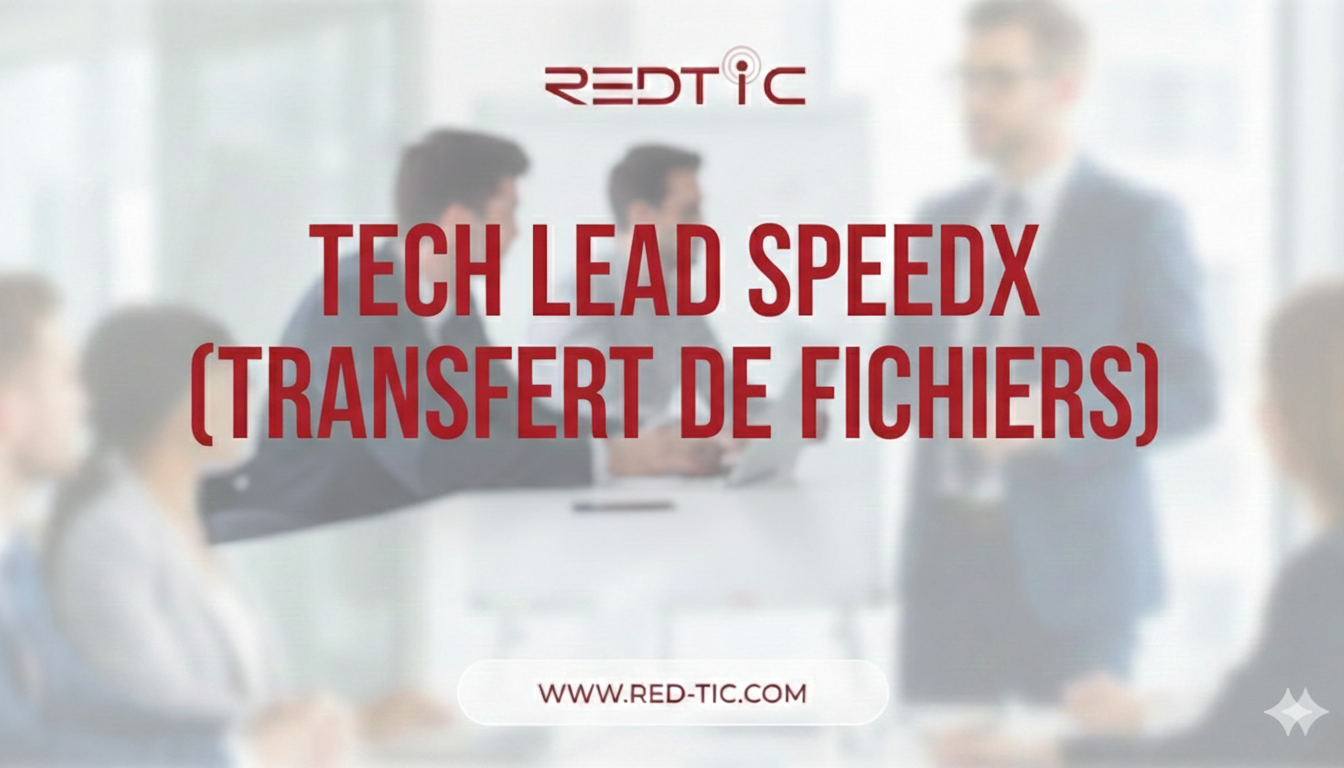 You are currently viewing TECH LEAD SPEEDX (TRANSFERT DE FICHIERS)