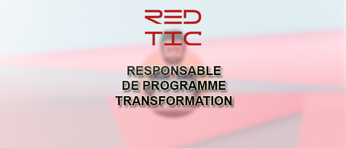 You are currently viewing RESPONSABLE DE PROGRAMME TRANSFORMATION