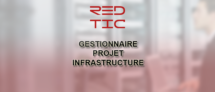 You are currently viewing GESTIONNAIRE PROJET INFRASTRUCTURE